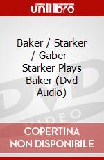 Baker / Starker / Gaber - Starker Plays Baker (Dvd Audio) dvd