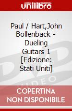 Paul / Hart,John Bollenback - Dueling Guitars 1 [Edizione: Stati Uniti] dvd