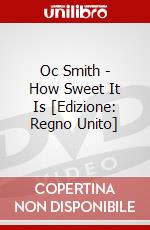 Oc Smith - How Sweet It Is [Edizione: Regno Unito] dvd