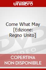 Come What May [Edizione: Regno Unito] dvd