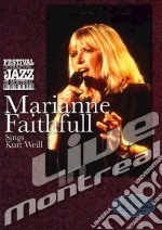 Marianne Faithfull Sings Kurt Weill. Live In Montreal dvd