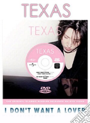 Texas. I Don't Want A Lover film in dvd