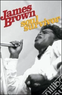James Brown. Soul Survivor dvd