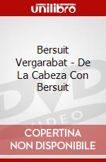 Bersuit Vergarabat - De La Cabeza Con Bersuit dvd