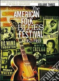 The American Folk Blues Festival. Volume 3. 1962 - 1969 dvd