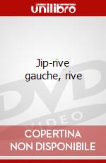 Jip-rive gauche, rive dvd