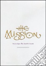 The Mission. Waves Upon The Sand & Crusade (Cofanetto) dvd