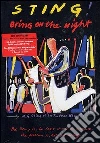 Sting - Bring On The Night film in dvd di Michael Apted