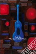 Chris Rea. The Road to Hell & Back dvd