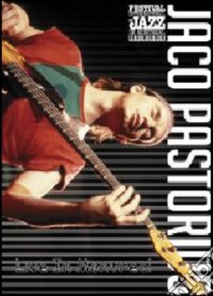 Jaco Pastorius - Live In Montreal film in dvd