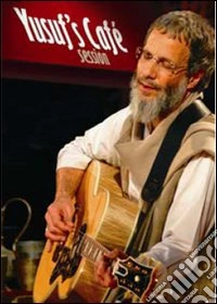Yusuf Islam. Yusuf's Cafe Session dvd