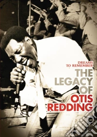 Otis Redding - Dreams To Remember: The Legacy Of dvd
