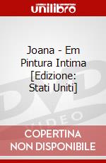 Joana - Em Pintura Intima [Edizione: Stati Uniti] dvd