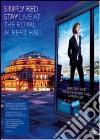 Simply Red. Stay. Live At The Royal Albert Hall dvd