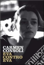 Carmen Consoli. Eva contro Eva dvd