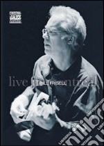 Bill Frisell. Blues Dreams. Live in Montreal dvd