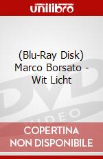 (Blu-Ray Disk) Marco Borsato - Wit Licht brd