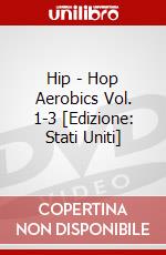 Hip - Hop Aerobics Vol. 1-3 [Edizione: Stati Uniti] dvd