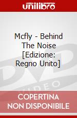 Mcfly - Behind The Noise [Edizione: Regno Unito] dvd