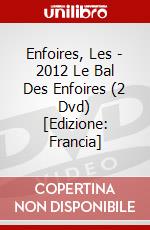 Enfoires, Les - 2012 Le Bal Des Enfoires (2 Dvd) [Edizione: Francia] dvd