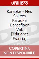Karaoke - Mes Soirees Karaoke Dancefloor Vol. [Edizione: Francia] dvd