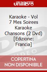 Karaoke - Vol 7 Mes Soirees Karaoke Chansons (2 Dvd) [Edizione: Francia] dvd