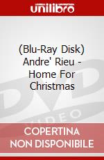 (Blu-Ray Disk) Andre' Rieu - Home For Christmas brd