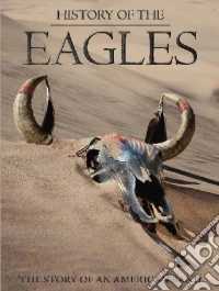 History of The Eagles (limited edition) dvd