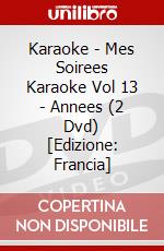 Karaoke - Mes Soirees Karaoke Vol 13 - Annees (2 Dvd) [Edizione: Francia] dvd
