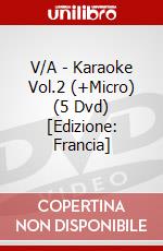 V/A - Karaoke Vol.2 (+Micro) (5 Dvd) [Edizione: Francia] dvd