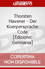 Thorsten Havener - Der Koerpersprache Code [Edizione: Germania] dvd