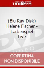 (Blu-Ray Disk) Helene Fischer - Farbenspiel Live brd