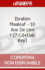 Ibrahim Maalouf - 10 Ans De Live ! (7 Cd+Usb Key) dvd