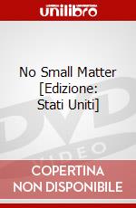 No Small Matter [Edizione: Stati Uniti] dvd