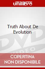 Truth About De Evolution dvd