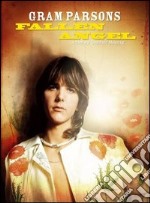 Gram Parsons. Fallen Angel dvd