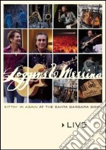 Loggins & Messina. Sittin' In Again At The Santa Barbara Bowl dvd