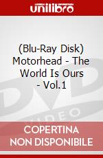 (Blu-Ray Disk) Motorhead - The World Is Ours - Vol.1 brd