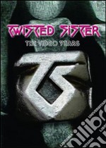 Twisted Sister. The Video Years