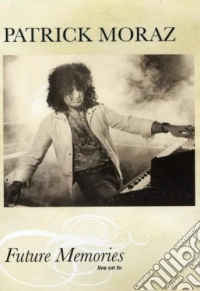 Patrick Moraz - Future Memories: Live On Tv dvd