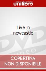 Live in newcastle dvd