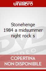 Stonehenge 1984 a midsummer night rock s dvd