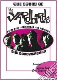 The Yardbirds. The Story of The Yardbirds dvd