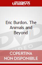 Eric Burdon. The Animals and Beyond dvd