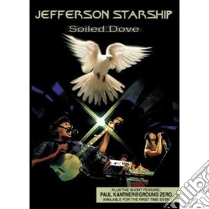 Jefferson Starship - Soiled Dove film in dvd