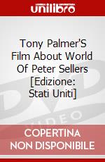 Tony Palmer'S Film About World Of Peter Sellers [Edizione: Stati Uniti] dvd