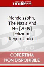 Mendelssohn, The Nazis And Me [2009] [Edizione: Regno Unito] dvd