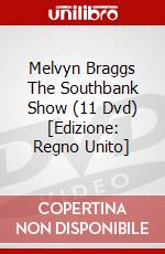 Melvyn Braggs The Southbank Show (11 Dvd) [Edizione: Regno Unito] dvd