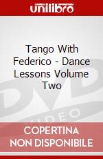 Tango With Federico - Dance Lessons Volume Two dvd