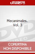 Mecanimales. Vol. 3 dvd